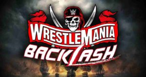 Cartelera Final del PPV WWE WrestleMania Backlash 2021