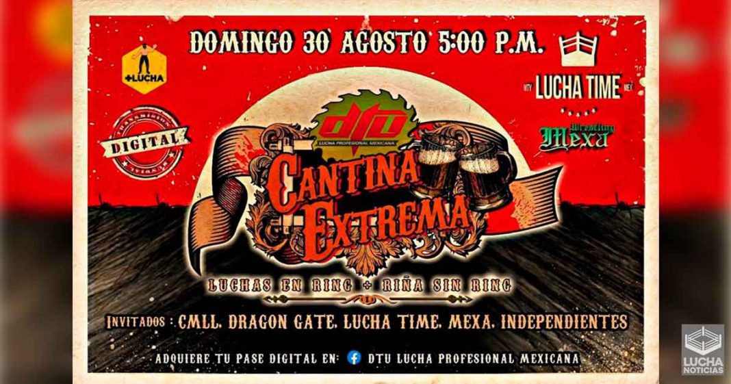 DTU presenta Cantina Extrema con Lucha Tima, Lucha Mexa y CMLL