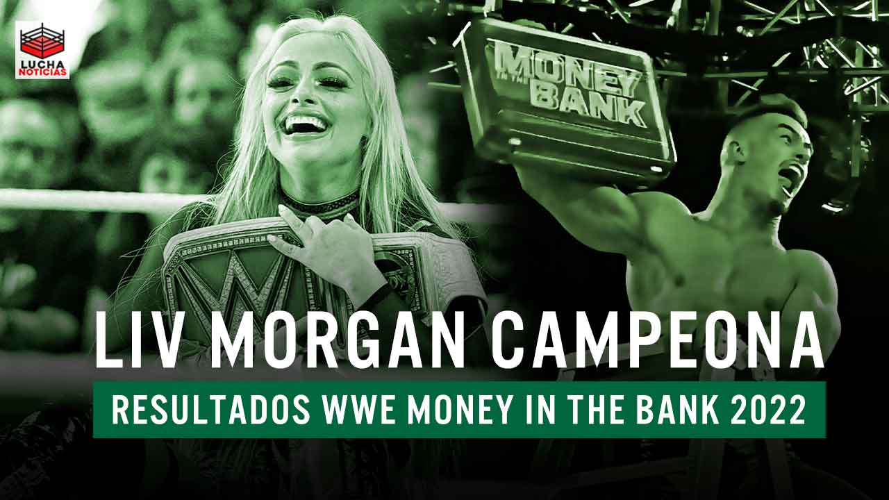 Resultados de WWE Money in the Bank 2022 - Liv Morgan Campeona