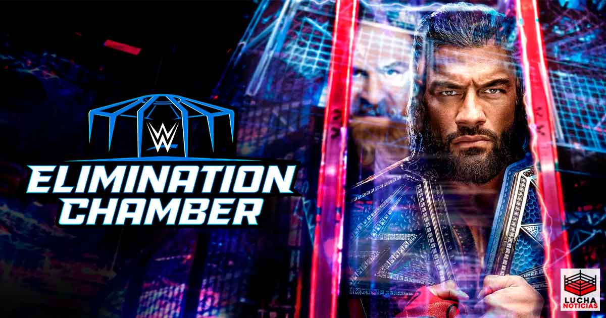 WWE Elimination Chamber en vivo, Cobertura y Resultados 18 de febrero